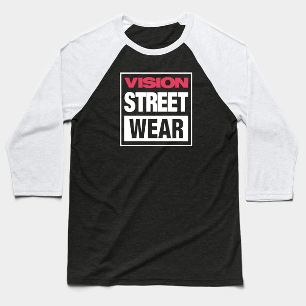 Vision Street Wear 80s Skateboarding Retro 1980s Classic Baseball T-Shirt by AJstyles